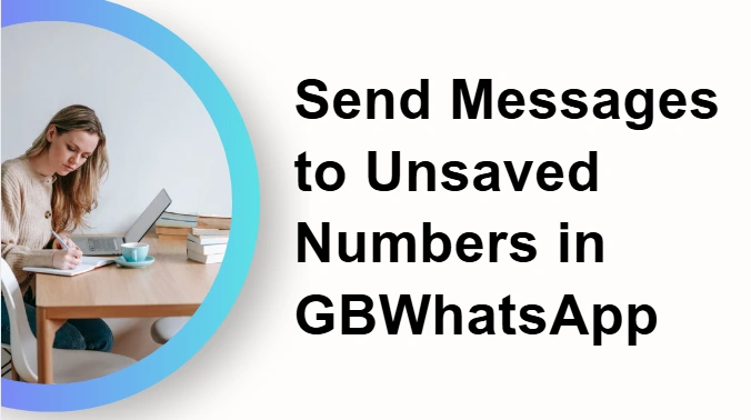 send messages to unsaved numbers